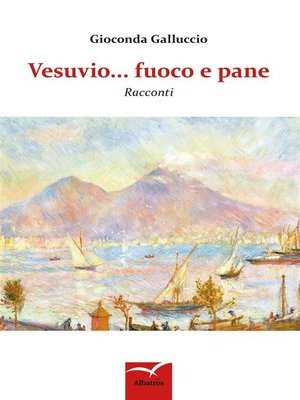 cover image of Vesuvio... fuoco e pane